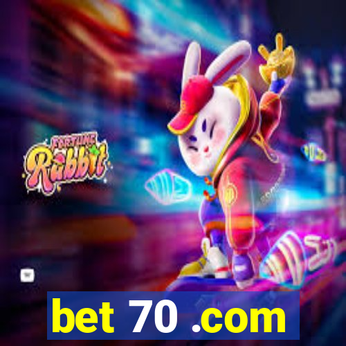 bet 70 .com